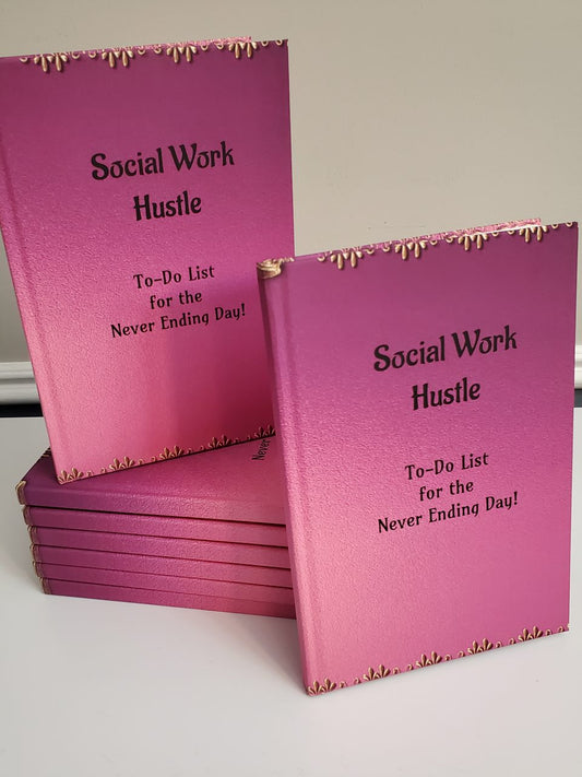 Social Work Hustle Journal