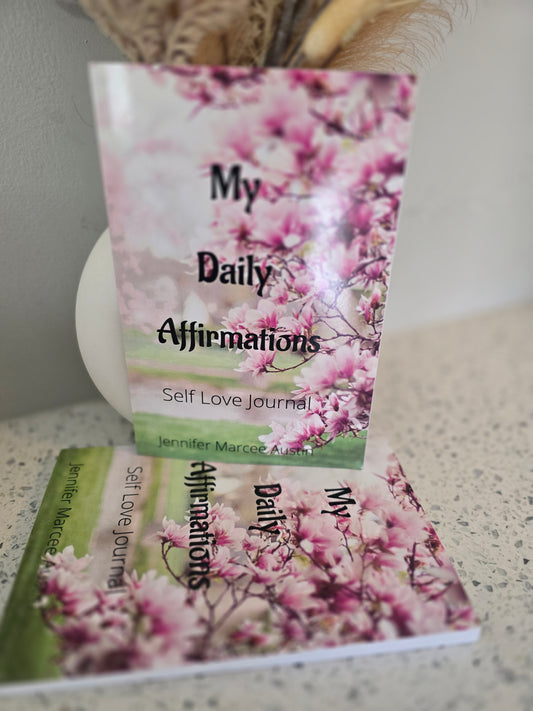 My Daily Affirmations – An Affirmation Journal