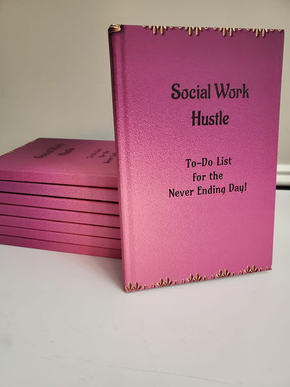 Social Work Hustle Journal